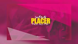 Lina - Placer Ft Dj Alu Mix Reggaetrap 2K18