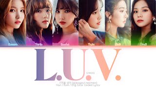 GFRIEND (여자친구) 기적을 넘어 (L.U.V.) Color Coded Lyrics (Han/Rom/Eng)