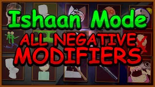 Ishaan Mode w/ All Negative Modifiers - Raldi's Crackhouse