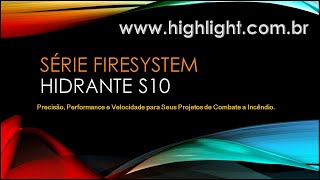 Apresentação do FireSystem Hidrante cálculo PCI Hidrante com segurança e eficiência contra incêndios