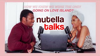 Let's talk about love & all the things you want to know lol 🥴 a - NUTELLA TALKS ep.2