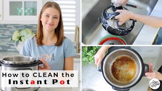 How To Clean the Instant Pot