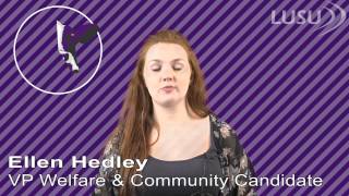 60 Second Statement: Ellen Hedley - VP Welfare and Community Candidate