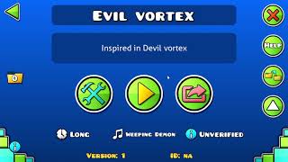 "Evil vortex" Layout level by me (Inspired in Devil vortex) | Geometry Dash 2.11