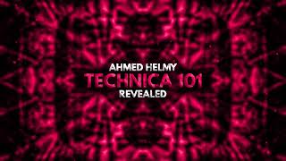 Ahmed Helmy - Technica 101