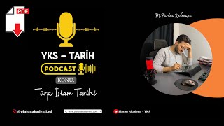 Türk İslam Tarihi (Podcast-5) | TYT - AYT Tarih Tekrar Serisi