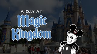 A Day At Magic Kingdom | Vloggentary (Park Experience)