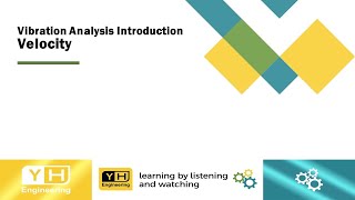 Vibration Analysis Introduction - Velocity