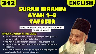 Surah Ibrahim Ayah 1-8 Tafseer in English by Dr Israr Ahmed