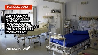 Krzysztof Żochowski: Szpitale w opłakanym stanie. Podniesienie wynagrodzeń w 2024 tylko to pogorszy