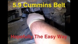 5.9 Cummins Turbo Diesel Serpentine Belt Replacement