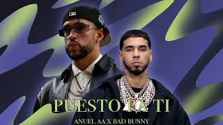 Anuel AA, Bad Bunny - Puesto Pa Ti (IA)