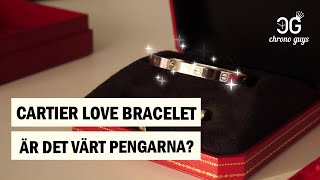 Cartier Love Bracelet - Armband för 75.500 kr?!