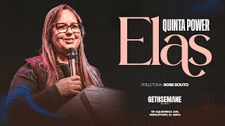 ROSE SOUTO - QUINTA POWER - ELAS