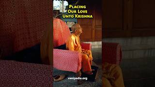 Placing Our Love Unto Krishna - Prabhupada 0691