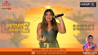 Yasmim Hipolito | Viva Voz - Luana Prado | Sunset da Yasmin