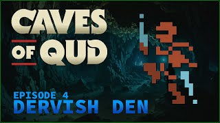 FINALLY, A CHALLENGE!! ¦ Caves of Qud: Descent ¦ Episode 4