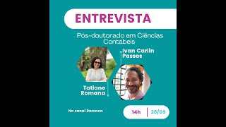 Entrevista - Ivan Carlin Passos - Pós-doutorado em Ciências Contábeis (parte 1)