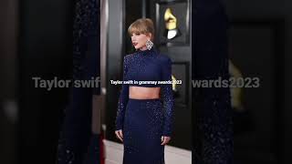 taylor swift # Grammy #outfit#2023