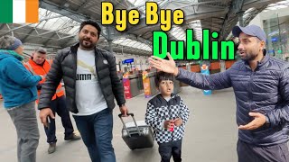 Last Day😐 Bye-Bye Dublin | Ryan Emotional Ho Gya | आयरलैंड में भारतीय