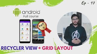 RecyclerView + GridLayout (Part -3) | Android Development tutorial in Hindi #17