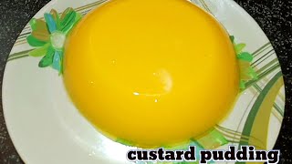 custard pudding| vanilla custard pudding recipe| soft ,creamy & delicious dessert |