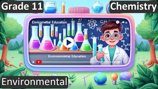 Grade 11 | Chemistry | Environmental | Free Tutorial | CBSE | ICSE | State Board