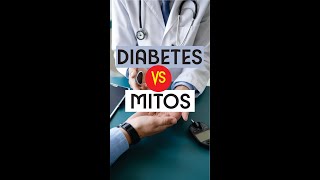 MITOS  VS DIABETES?