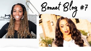 Bonnet Blog #7