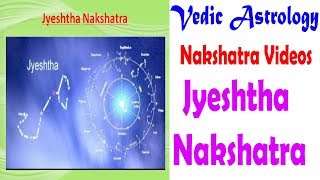 Characteristics of Jyeshtha Nakshatra | English | 2018 | Vedic astrology | 20