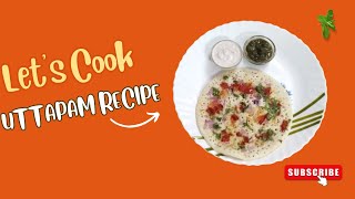 Uttapam Recipe | उत्तपम रेसिपी | How to make Uttapam |Breakfast Recipe | onion and tomato uttapam |