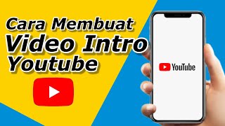 Cara membuat Video Intro Youtube