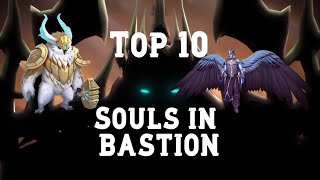 Top 10 Souls in Bastion