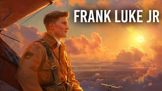 The Epic Story of WW1 Ace,  Frank Luke Jr.