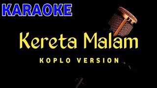 KRETA MALAM - KARAOKE HQ