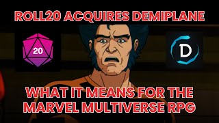 Roll20 acquires Demiplane!  What it means for the Marvel Multiverse Roleplaying Game