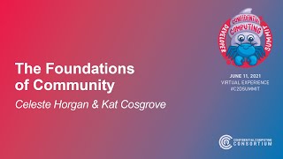 The Foundations of Community - Celeste Horgan, Kat Cosgrove