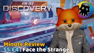 Star Trek Discovery S5:E4 Face the Strange - Review