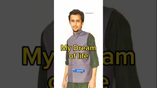 My Dream of life #islamic#viral#islamicstatus#ytshort#islamicstatus#islamicshorts