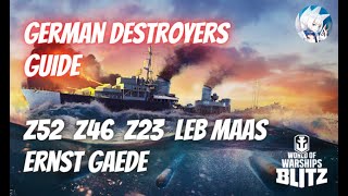 German dds Z52 Z46 Z23 Leberecht Maass and Ernst Gaede reviewed in World of Warships Blitz