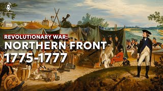 Стратегия северного сопротивления: американская война за независимость, 1775-1777 (ЧАСТЬ 7)