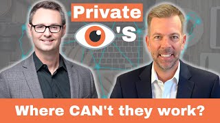 Where Can't Private Eyes Work?   Adam Visnic...Tim Santoni discuss