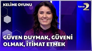 Güven Duymak, Güveni Olmak, İtimat Etmek | Kelime Oyunu