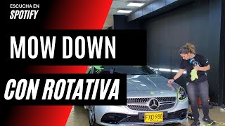 Mow Down con Rotativa y un Matrimonio de Detailers