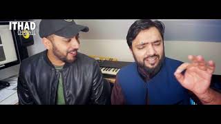 AMAZING NAAT BY 2 BROTHERS: Ye Sarwari Hai Bhala Kya by Haqani Brothers