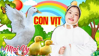 Nhạc Thiếu Nhi Bé MAI VY Vui Nhộn Hay Nhất - Một Con Vịt Xòe Ra Hai Cái Cánh, Rửa Mặt Như Mèo