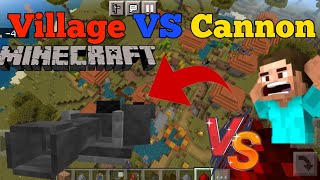 Minecraft, Village VS Cannon