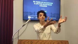 Nadia Ben-Youssef: Congressional Briefing - 50 Years of Occupation and Life for Palestinian Children