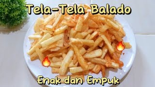 TELA-TELA SINGKONG BALADO ENAK DAN EMPUK | JAJANAN SD BISA JADI IDE JUALAN