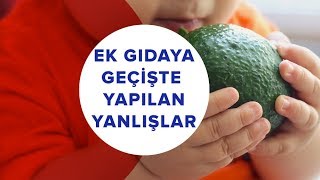 Ek Gıdaya Geçişte En Sık Yapılan 7 Yanlış  | İki Anne Bir Mutfak